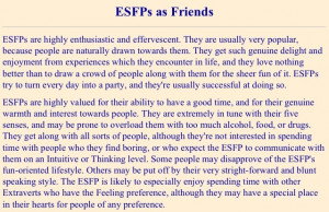 Esfp, im not so much the first part though, I more the second ...