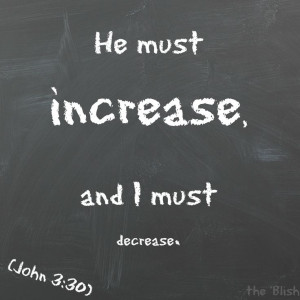 John 3:30} Bible verse