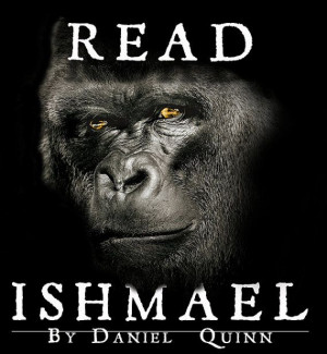 READ ISHMAEL by Daniel Quinn Gorilla Quote 2 Sided T by DiosElGato, $ ...