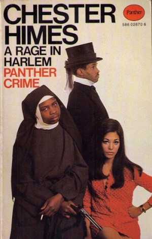 Rage in Harlem -- Chester Himes