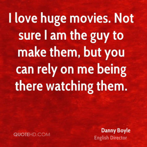 Danny Boyle Movies Quotes