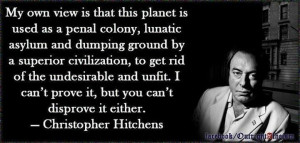 My own view - Christopher Hitchens #quote