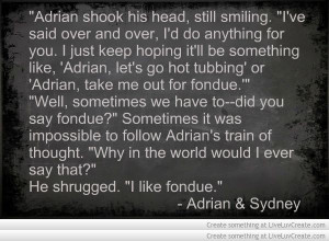 Bloodlines Quotes | Adrian & Sydney