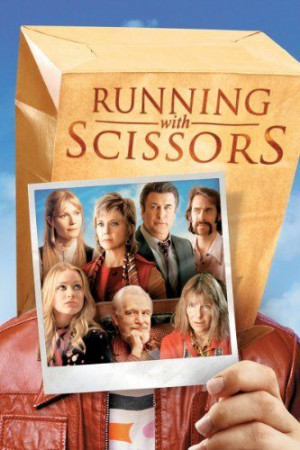 Running With Scissors (2006), based on the memoir by Augusten ...