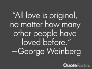 All love is original no matter how many other people have loved