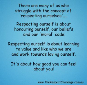 There are many of us who struggle with the concept of 'respecting ...