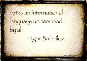 art #art quote #artist quote #artist #Igor Babailov #inspirational # ...