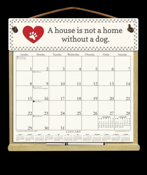 Dog Quote - A house is not a home without a dog