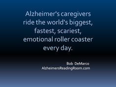 Alzheimer's Caregiver Quote #alzheimers #tgen #mindcrowd www.mindcrowd ...