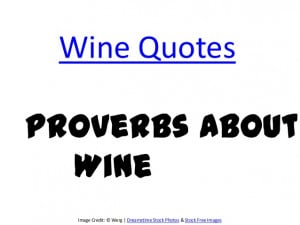 Wine Quotes Wine quotes