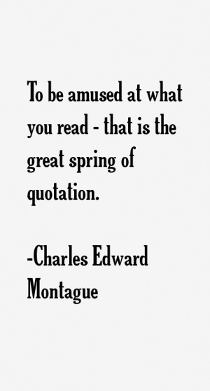charles-edward-montague-quotes-16563.png