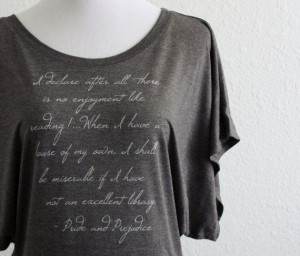 Pride and Prejudice Literary Top- Reading Quote- Women's Flowy Dolman ...