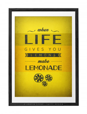 when-life-gives-you-lemons-optimistic-motivational-quote-yellow-print ...