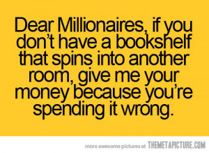 funny quote millionaires money