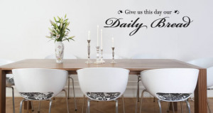 Daily Bread wall decal quotes