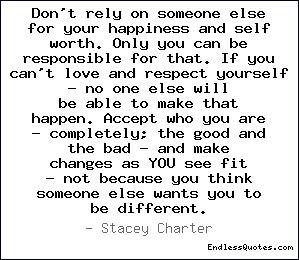 Don't rely on someone else for