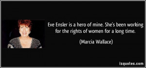 quote-eve-ensler-is-a-hero-of-mine-she-s-been-working-for-the-rights ...