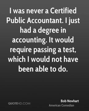Never Certified Public Accountant...
