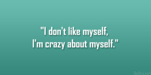 28 Notable Quotes About Being Crazy