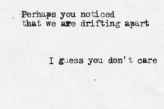 drifting apart | drifting apart | Tumblr More