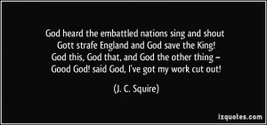 Gott strafe England and God save the King! God this, God that, and God ...