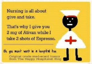 250 Funniest Nursing Quotes and eCards (Part 3)