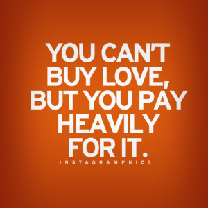 You Cant Buy Love Quote Graphic