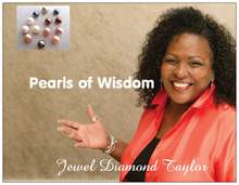 ... , opportunities, blessings and peace of mind.' ~ Jewel Diamond Taylor