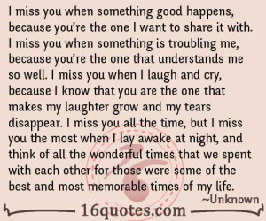 miss you when something good happens because you re the one i want ...