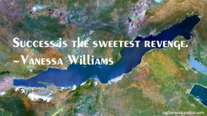 Favorite Vanessa Williams Quotes