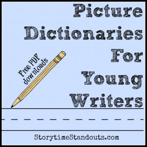 free printable picture dictionaries for young writers from Storytime ...