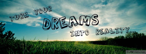 tags your dreams into reality turn quotes sayings myfbcovers com