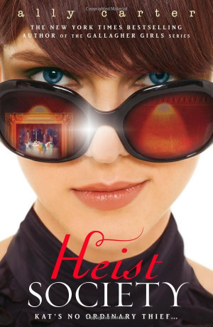 Heist Society: Amazon.co.uk: Ally Carter: Books