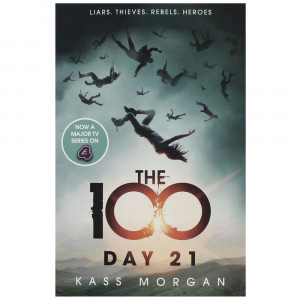 Home Fiction Books Books for Teenagers The 100 - Day 21