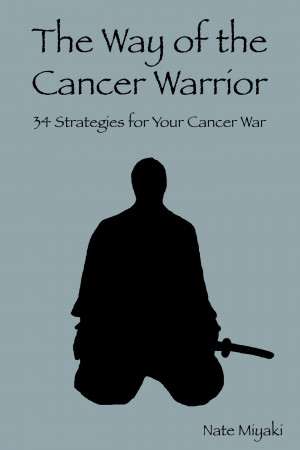 THE WAY OF THE CANCER WARRIOR