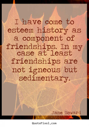 famous friendship quote from jane howard make custom quote image