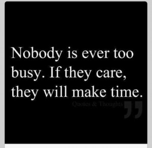 Make time for those who matter.