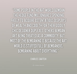 Charles Saatchi Quotes