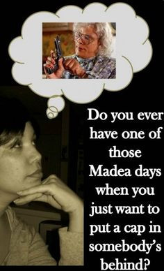 Madea Quotes On Relationships