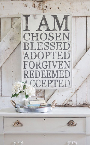 am chosen blessed adopted forgiven redeemed accepted