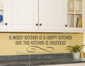 Messy-Kitchen-Is-A-Happy-Kitchen-Vinyl-Decal-Wall-Sticker-Words ...