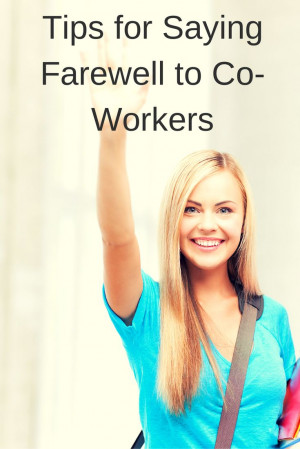 Congrats! You've just landed a new job and it's time to say farewell ...