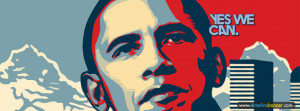 Obama Quotes - Yes We Can Facebook Cover