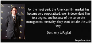 More Anthony LaPaglia Quotes