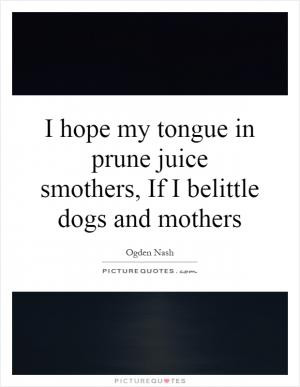 Aging Quotes Ogden Nash Quotes