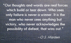 The negative mind never gets anywhere. It is the positive mind that ...
