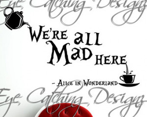 We're All Mad Here Tea Party Mad Hatter Bedding Bedroom Nursery Quote ...