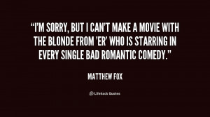quote-Matthew-Fox-im-sorry-but-i-cant-make-a-159363.png