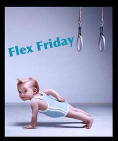 made my first meme! Flex Friday!