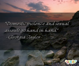 Domestic violence and sexual assault go hand in hand.